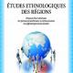 Études ethnologiques des régions. Книга для чтения по регионоведению и этнологии на французском языке